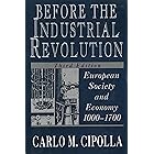 Before the Industrial Revolution: European Society and Economy, 1000-1700 (Third Edition)