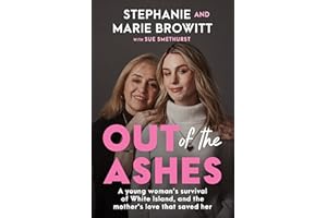 Out of the Ashes: A young woman's survival of White Island, and the mother's love that saved her