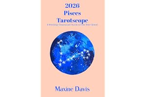 2026 Pisces Tarotscope: A Monthly Channeled Guide for the Year Ahead