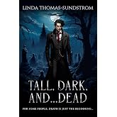 Tall, Dark... and Dead: A sweet cozy paranormal romance