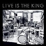 Love Is The King / Live Is The King