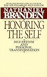 Honoring the Self: Self-Esteem and Personal Tranformation