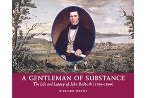 A Gentleman of Substance: The Life and Legacy of John Redpath (1796-1869)