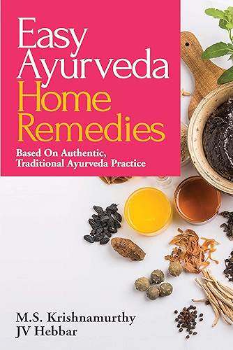 Download Easy Ayurveda Home Remedies : Based On Authentic, Traditional Ayurveda Practice (English Edition) PDF