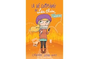 La vie compliquée de Léa Olivier 05 : Montagnes russes (French Edition)