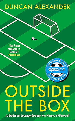 Download Outside the Box: A Statistical Journey through the History of Football (English Edition) PDF