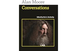 Alan Moore: Conversations (Conversations with Comic Artists Series)