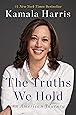 The Truths We Hold: An American Journey