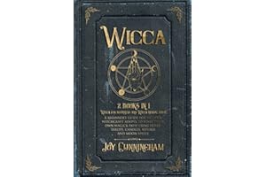 Wicca: 2 books in 1 -Wicca for beginners and Wicca herbal magic- A beginner’s guide for modern witchcraft adepts to start their own magick path using herbs, tarots, candles, rituals and moon spells