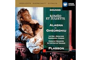 Gounod - Romeo & Juliette / Gheorghiu · Alagna · Plasson Highlights