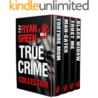 The Ryan Green True Crime Collection: Volume 3 book cover