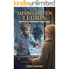 Misbegotten Legion: Book 6 of The Misbegotten Empire Series