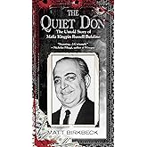 The Quiet Don: The Untold Story of Mafia Kingpin Russell Bufalino