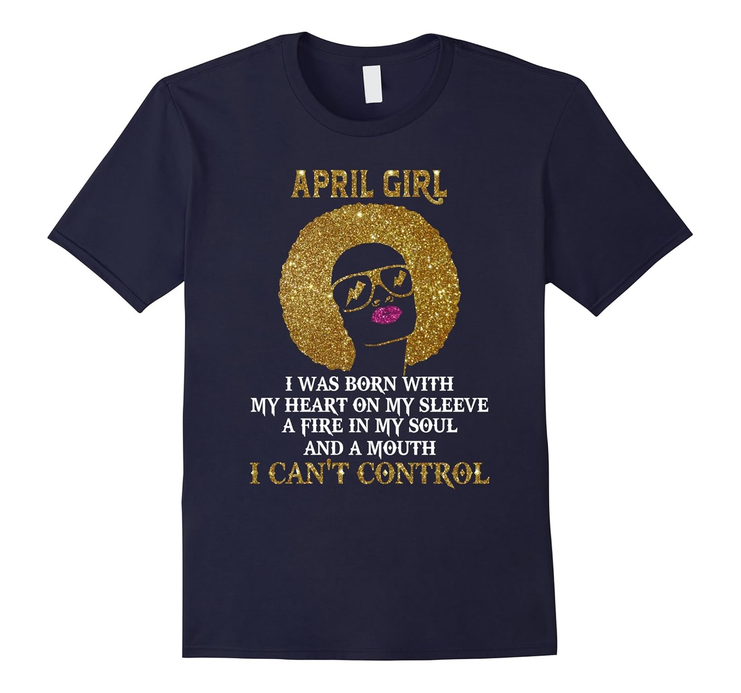 Women's I'm An April Girl Funny Birthday Gift T-Shirt-Rose