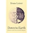 Down to Earth: Politics in the New Climatic Regime