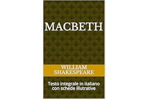 Macbeth: Testo integrale in italiano con schede illutrative (Italian Edition)