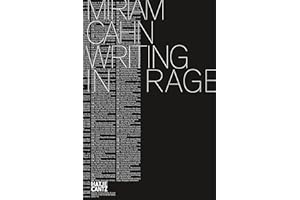 Miriam Cahn: Writing in Rage