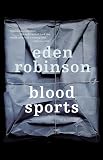 Traplines: Eden Robinson: 9780676970265: Books - Amazon.ca