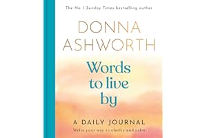 Words to Live By: A Daily Journal (Empowering Book for Women, Journaling Gift)