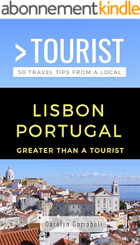 Download Greater Than a Tourist- Lisbon Portugal: 50 Travel Tips from a Local (English Edition) PDF