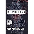 Restricted Data: The History of Nuclear Secrecy in the United States