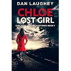 Chloe - Lost Girl (Carl Sant Murder Mysteries Book 1)