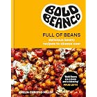 Full of Beans: Delicious Beany Recipes to Obsess Over