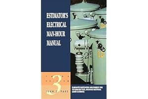 Estimator's Electrical Man-Hour Manual (Estimator's Man-Hour Library)