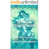 Sensory Perceptions