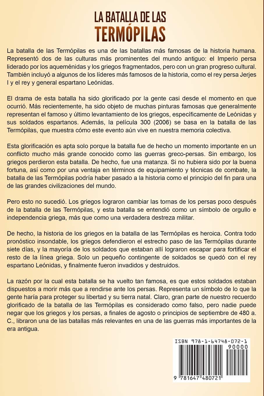 La Batalla De Las Termopilas Una Guia Fascinante Sobre Una De Las Batallas Mas Grandes De La Historia Antigua Entre Los Espartanos Y Los Persas Spanish Edition History Captivating 9781647480721 Amazon Com Books
