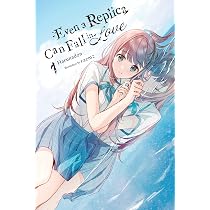 Even a Replica Can Fall in Love, Vol. 1 (Volume 1) : Harunadon
