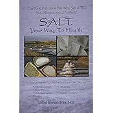 Salt Your Way to Health, 2nd Edition