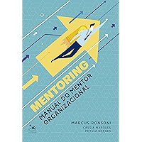 Mentoring: Manual do mentor organizacional (Portuguese Edition) book cover Mentoring: Manual do mentor organizacional (Portuguese Edition) book cover