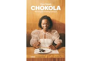 Chokola: monologue autobiographique (French Edition)