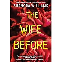 The Wife Before: A Spellbinding Psychological Thriller with a Shocking Twist