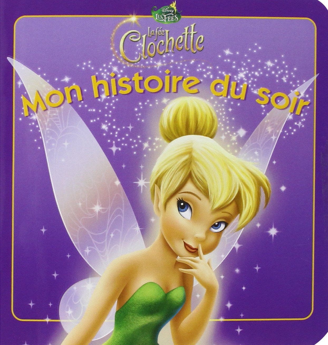 Amazon Fr La Fee Clochette Mon Histoire Du Soir Walt Disney Company Livres