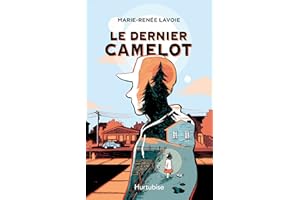 Le dernier camelot (French Edition)