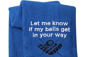 LEVLO Embroidered Billiards Snooker Towel Let Me Know If My Balls Get in Your Way Sports Towels for Billiard Pool Player Towels Gift (Let Me Know If My Balls Get in Your Way)