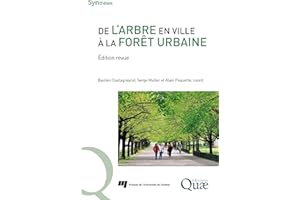 De l'arbre en ville à la forêt urbaine: Édition revue (Synthèses) (French Edition)