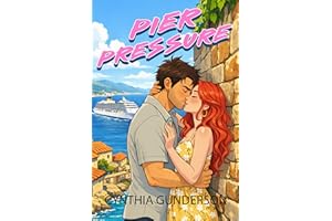 Pier Pressure: A she's his first, meddling friends, swoony vacation romance. (Dreamboat Cruises Book 2)