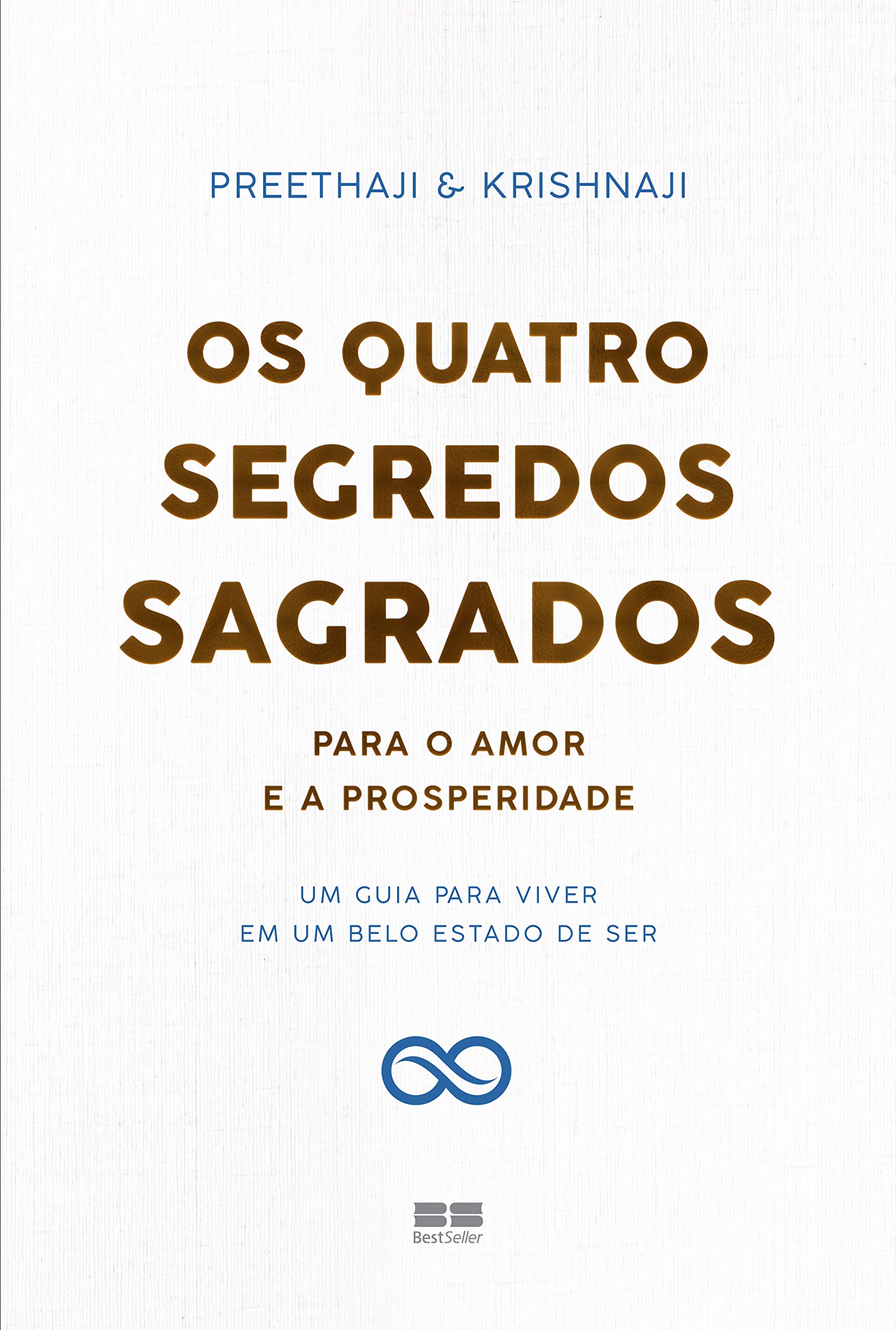 Livro 'Os quatro segredos sagrados para o amor e a prosperidade' por Preethaji & Krishnaji