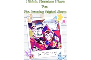 I Think, Therefore I Love You (The-Amazing-Digital-Circus)