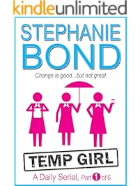 Temp Girl: part 1 of 6 (Kindle Single)