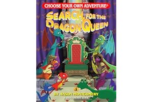 Search for the Dragon Queen (Choose Your Own Adventure - Dragonlarks)
