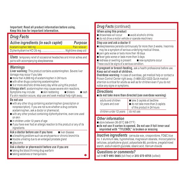 TYLENOL PM EXTRA STRENGTH NIGHTTIME PAIN RELIEVER & SLEEP AID CAPLETS, 500 MG ACETAMINOPHEN & 25 MG DIPHENHYDRAMINE HCL, RELIEF FOR NIGHTTIME ACHES & PAINS, NON-HABIT FORMING, 100 CT