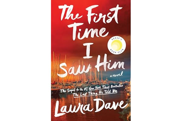 The First Time I Saw Him (A Reese Witherspoon Book Club Pick)