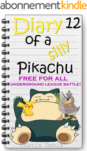 Download Pikachu Enters a Free For All Pokémon Battle!: Epic Pokemon Battles (Diary of a Silly Pikachu Book 12) (English Edition) PDF