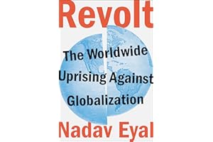 Revolt: The Worldwide Uprising Against Globalization