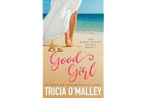 Good Girl (The Siren Island Series Book 1)