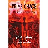 Prime Chaos: Adventures in Chaos Magic